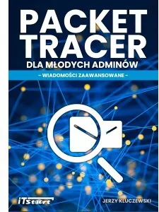Packet tracer dla młodych adminów - tantis.pl