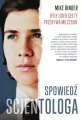 Spowiedź scjentologa. Były lider sekty przerywa milczenie - tantis.pl