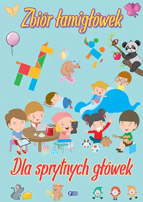 Zbiór łamigłówek. Dla sprytnych główek - tantis.pl