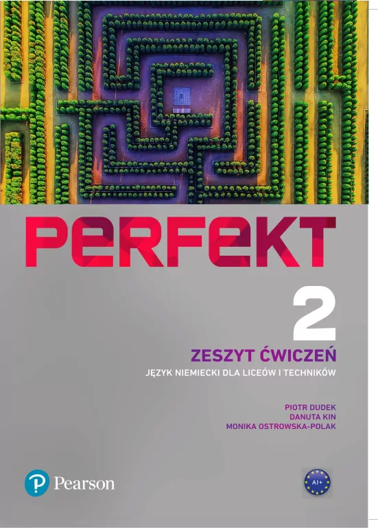 Perfekt 2. Zeszyt ćwiczeń. Poziom A1+. Język niemiecki dla liceów i techników - tantis.pl