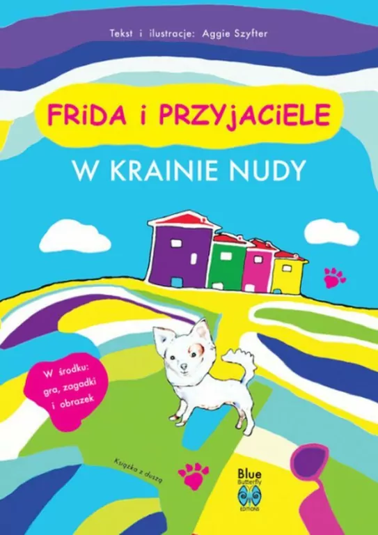 Frida i przyjacielele. cz. 1 W krainie nudy - tantis.pl