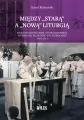 Między starą a nową liturgią - tantis.pl
