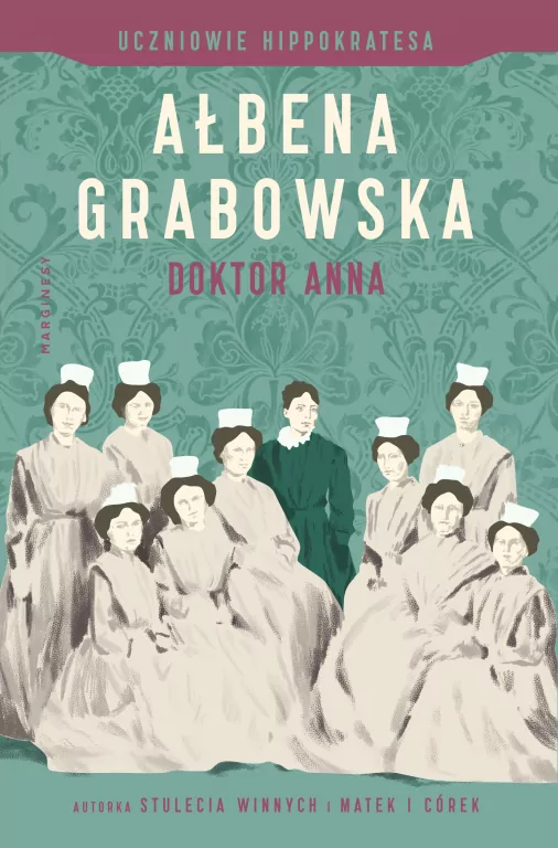 Doktor Anna. Uczniowie Hippokratesa. Tom 2 - tantis.pl