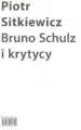 Bruno Schulz i krytycy - tantis.pl