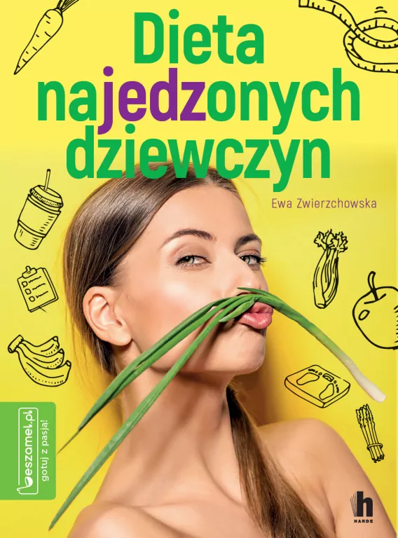 Dieta najedzonych dziewczyn - tantis.pl