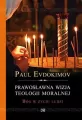 Prawosławna wizja teologii moralnej - tantis.pl