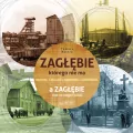 Zagłębie, którego nie ma. Miasto którego nie ma - tantis.pl
