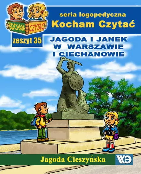 Jagoda i Janek w Warszawie i Ciechanowie. Kocham Czytać. Seria logopedyczna. Zeszyt 35 - tantis.pl