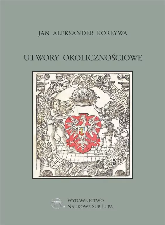 Utwory okolicznościowe Jan Aleksander Koreywa - tantis.pl