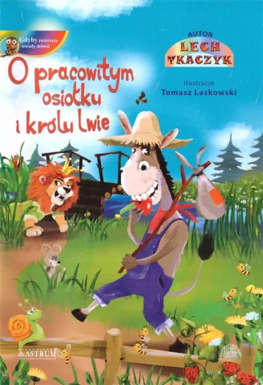 O pracowitym osiołku i królu lwie - tantis.pl