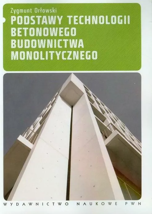 Podstawy technologii betonowego budownictwa monolitycznego - tantis.pl