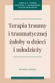 Terapia traumy i traumatycznej żałoby u dzieci.. - tantis.pl