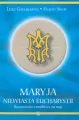 Maryja. Niewiasta Eucharystii - tantis.pl