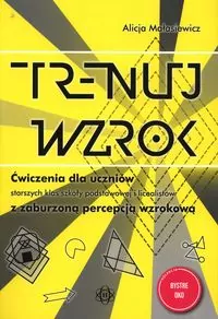 Trenuj wzrok. Ćwiczenia - tantis.pl
