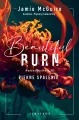 Beautiful burn / Piękne spalenie. Maddox brothers. Tom 4 - tantis.pl