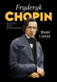 Fryderyk Chopin. Blaski i cienie - tantis.pl