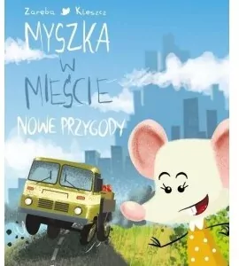 Myszka w mieście. Nowe przygody