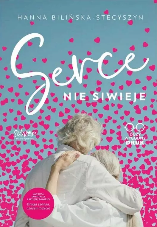 Serce nie siwieje. Wielkie litery - tantis.pl