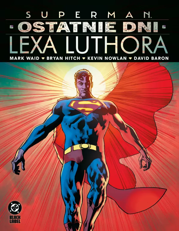 Superman. Ostatnie dni Lexa Luthora - tantis.pl