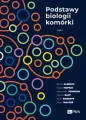 Podstawy biologii komórki. Część 2 - tantis.pl