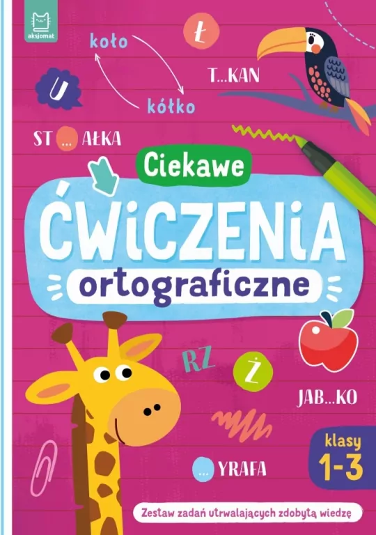 Ciekawe ćwiczenia ortograficzne. Klasy 1-3 - tantis.pl