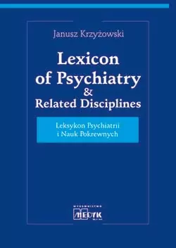 Leksykon psychiatrii i nauk pokrewnych - tantis.pl