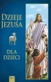Dzieje Jezusa dla dzieci - tantis.pl