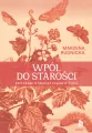 Wpół do starości. Refleksje o drugiej połowie życia - tantis.pl
