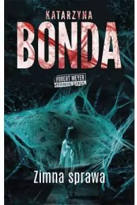 Zimna sprawa. Hubert Meyer. Tom 7 - tantis.pl