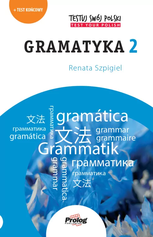 Testuj Swój Polski. Gramatyka 2 wyd. II - tantis.pl