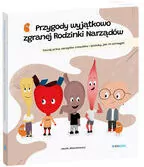 Przygody wyjątkowo zgranej Rodzinki Narządów - tantis.pl