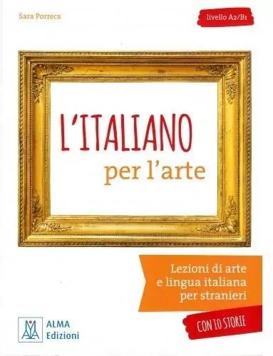 Litaliano per larte. A2/B1. Podręcznik + audio online. Język włoski - tantis.pl
