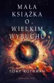 Mała książka o Wielkim Wybuchu - tantis.pl