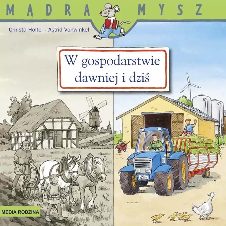 W gospodarstwie dawniej i dziś - tantis.pl