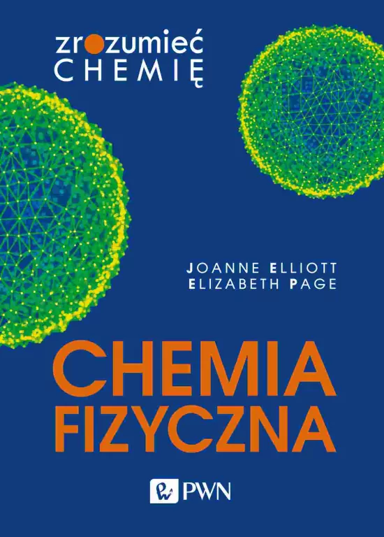 Chemia fizyczna. Zrozumieć chemię - tantis.pl