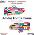 Adidas kontra Puma. Dwaj bracia, dwie firmy. Audiobook - tantis.pl