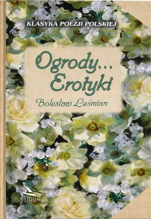 Ogrody... Erotyki. Leśmian - tantis.pl