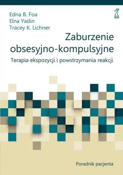 Zaburzenie obsesyjno-kompulsyjne. - tantis.pl