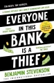 Everyone In This Bank Is A Thief - tantis.pl