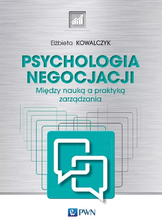 Psychologia negocjacji. Między nauką a praktyką zarządzania - tantis.pl