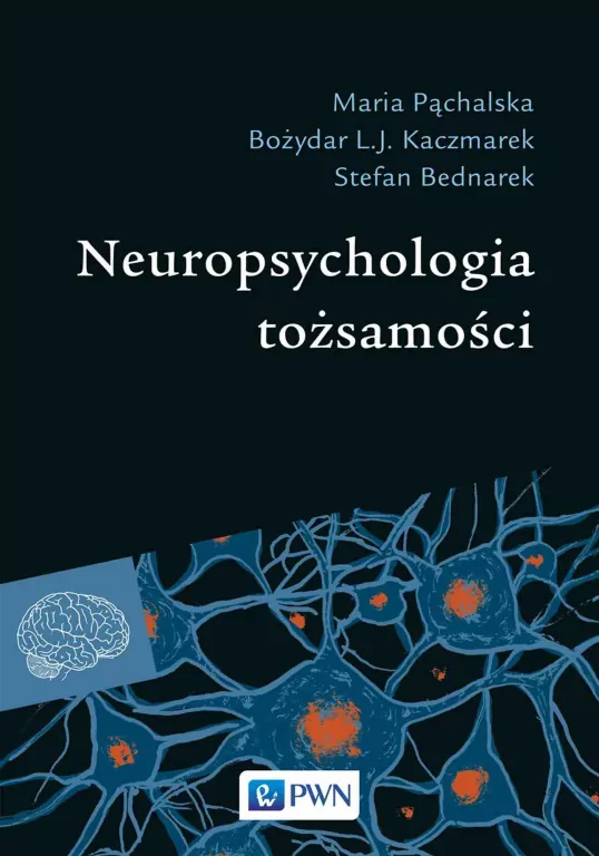Neuropsychologia tożsamości - tantis.pl