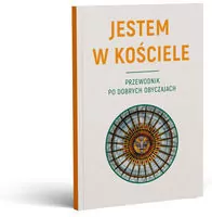 Jestem w Kościele. Przewodnik po dobrych... - tantis.pl