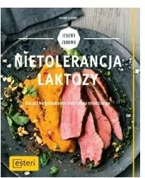 Nietolerancja laktozy. Smaczne gotowanie... - tantis.pl