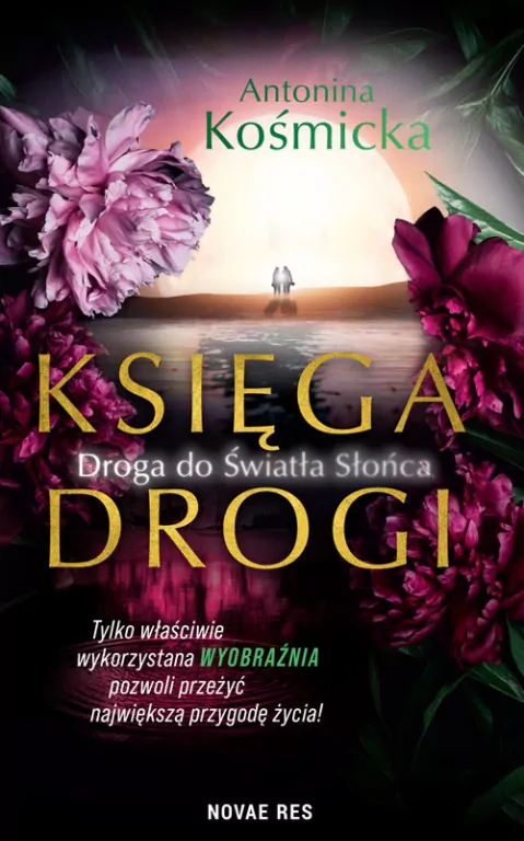 Księga drogi. Droga do światła słońca - tantis.pl
