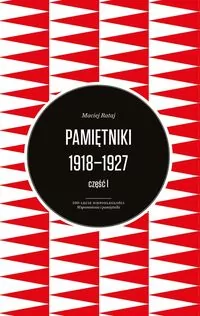 Pamiętniki 1918-1927. Część 1-2