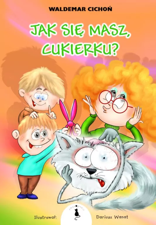 Jak się masz, Cukierku? - tantis.pl