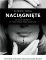 Naciągnięte. Jak Polki uwierzyły, że tylko piękne będą szczęśliwe - tantis.pl