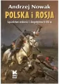 Polska i Rosja. Sąsiedztwo wolności i despotyzmu - tantis.pl