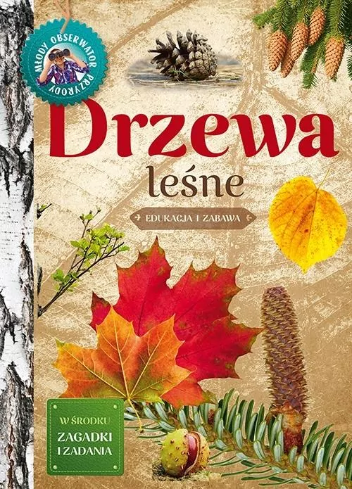 Drzewa leśne. Młody obserwator przyrody - tantis.pl