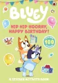 Bluey. Hip Hip Hooray, Happy Birthday! - tantis.pl